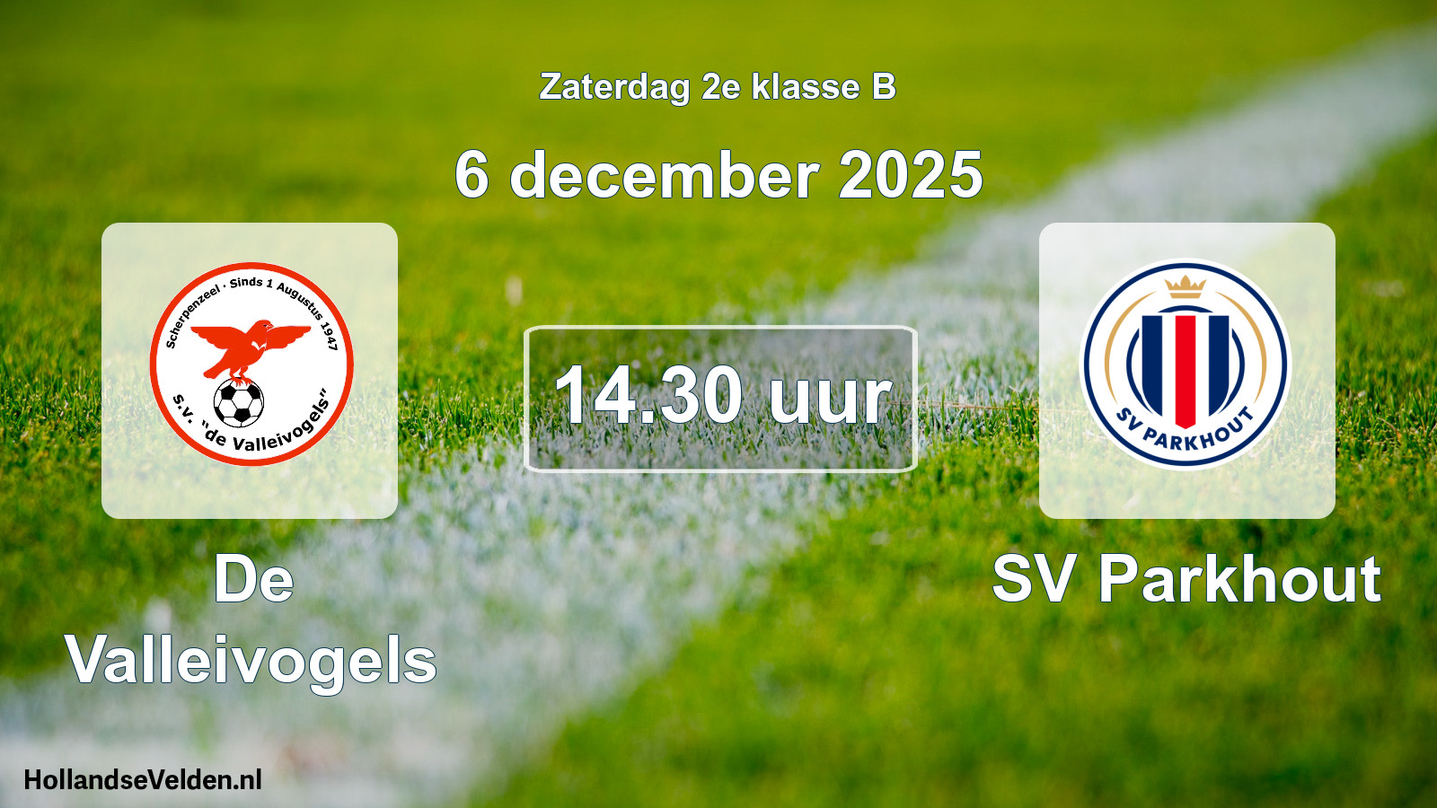 Scheduled Match: De Valleivogels - SV Parkhout (6 December 2025)