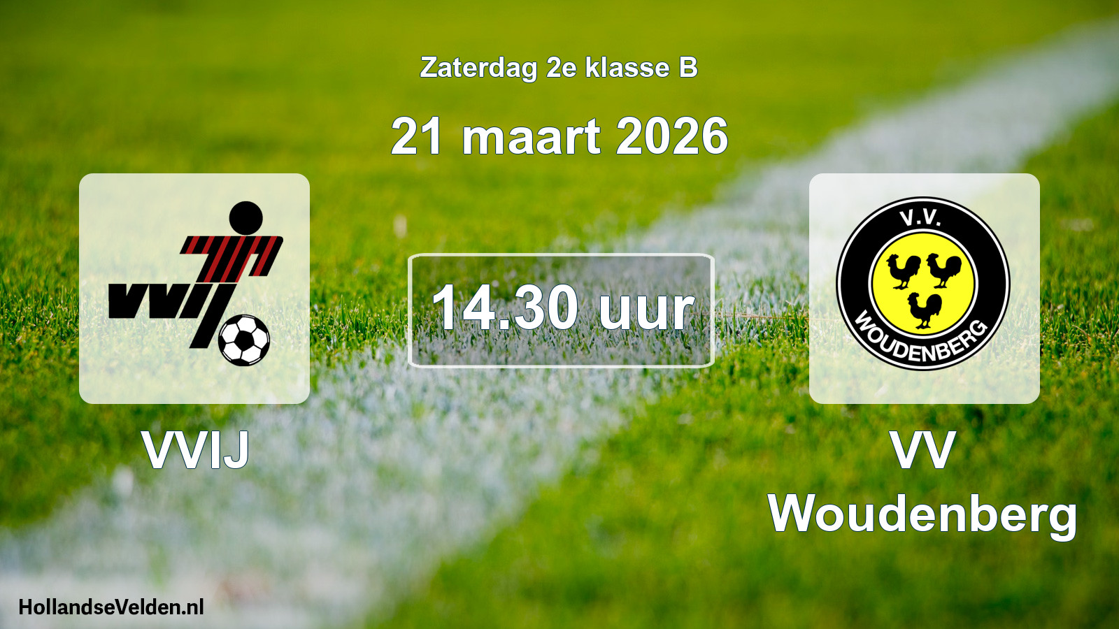 Scheduled Match: VVIJ - VV Woudenberg (21 March 2026)