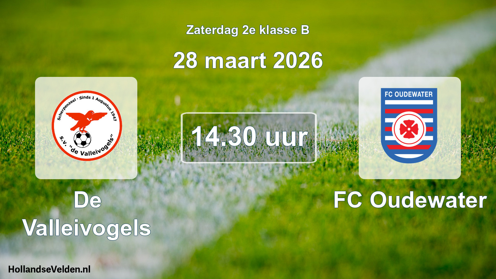 Geplande wedstrijd: De Valleivogels - FC Oudewater (28 maart 2026)