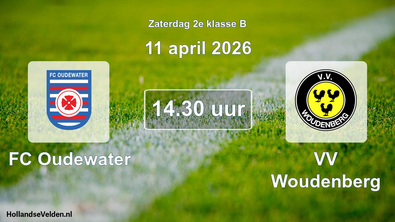 Geplande wedstrijd: FC Oudewater - VV Woudenberg (11 april 2026)