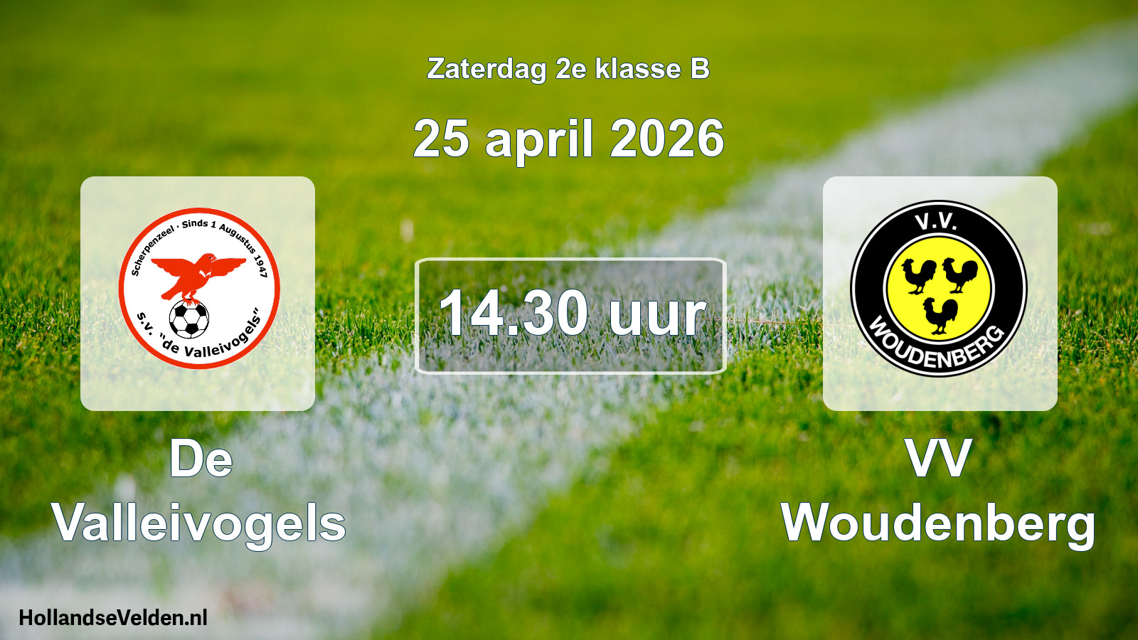 Geplande wedstrijd: De Valleivogels - VV Woudenberg (25 april 2026)