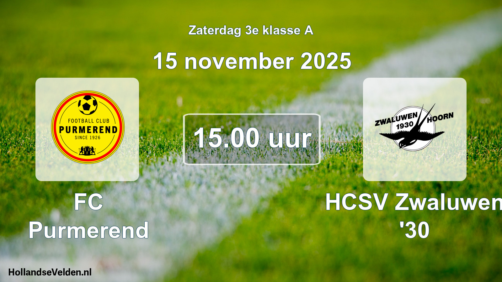 Geplande wedstrijd: FC Purmerend - HCSV Zwaluwen '30 (15 november 2025)