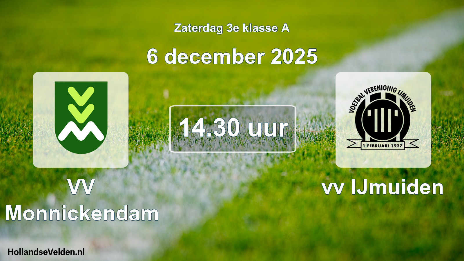 Geplande wedstrijd: VV Monnickendam - vv IJmuiden (6 december 2025)