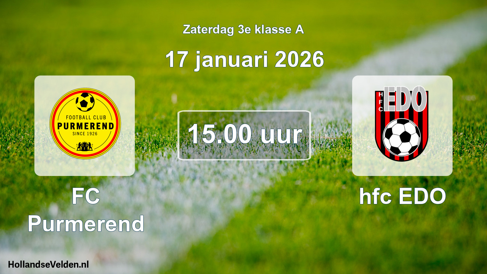 Scheduled Match: FC Purmerend - hfc EDO (17 January 2026)