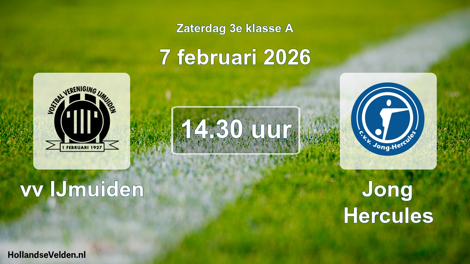 Scheduled Match: vv IJmuiden - Jong Hercules (7 February 2026)