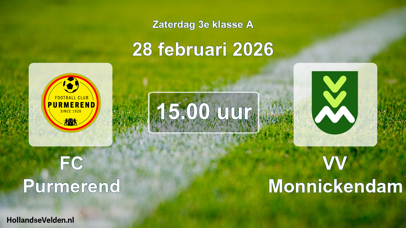 Geplande wedstrijd: FC Purmerend - VV Monnickendam (28 februari 2026)