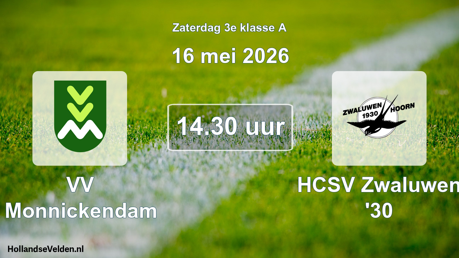 Geplande wedstrijd: VV Monnickendam - HCSV Zwaluwen '30 (16 mei 2026)