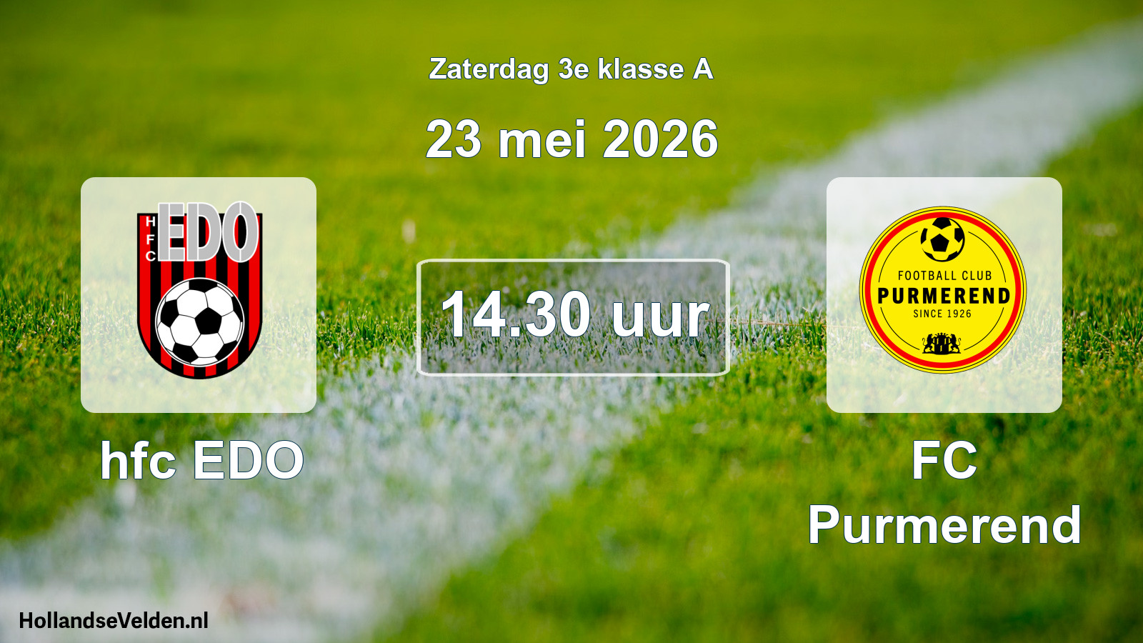 Scheduled Match: hfc EDO - FC Purmerend (23 May 2026)
