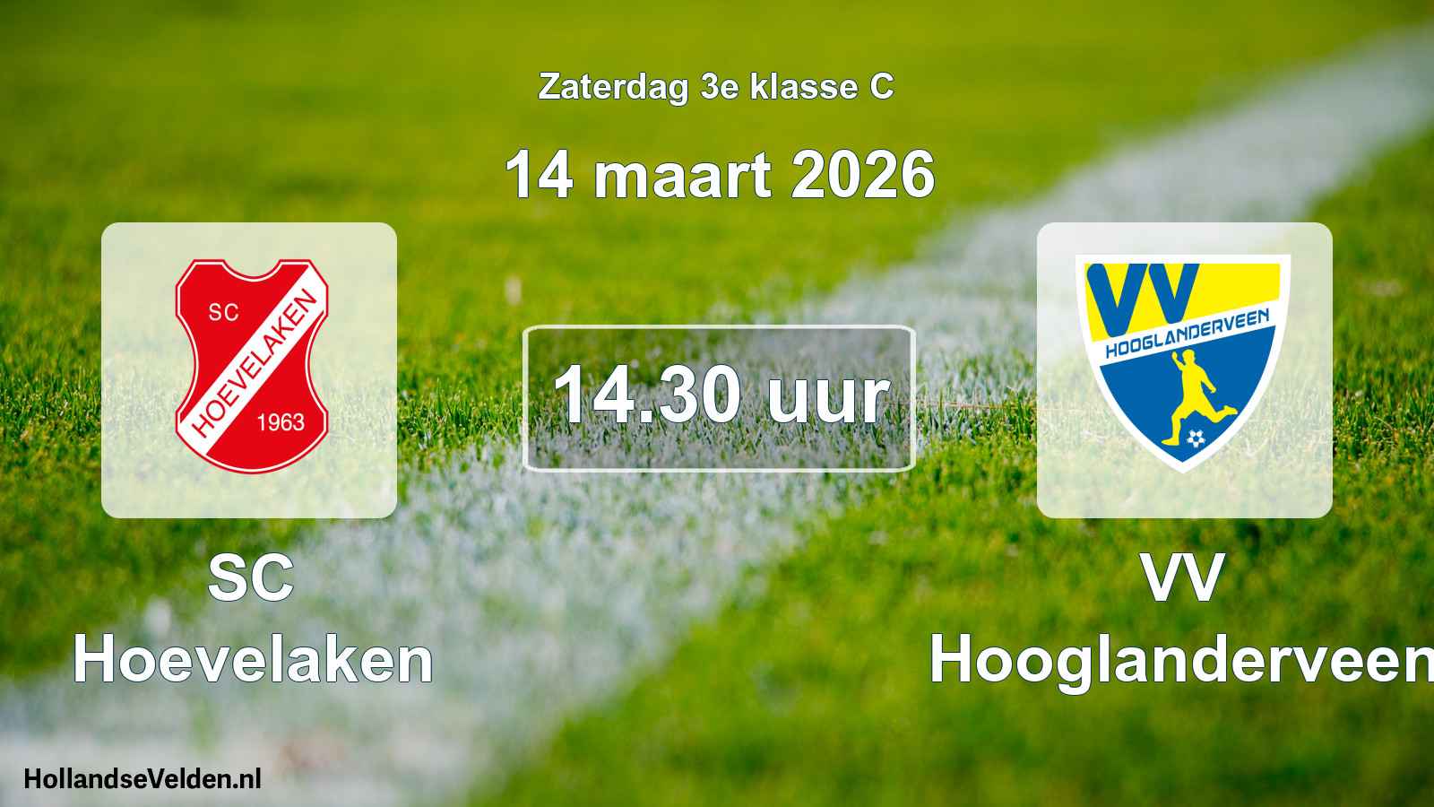 Scheduled Match: SC Hoevelaken - VV Hooglanderveen (14 March 2026)