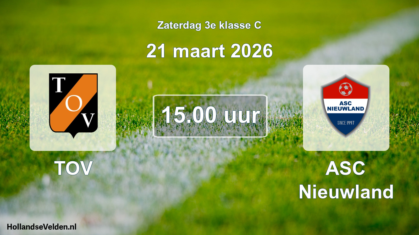 Scheduled Match: TOV - ASC Nieuwland (21 March 2026)