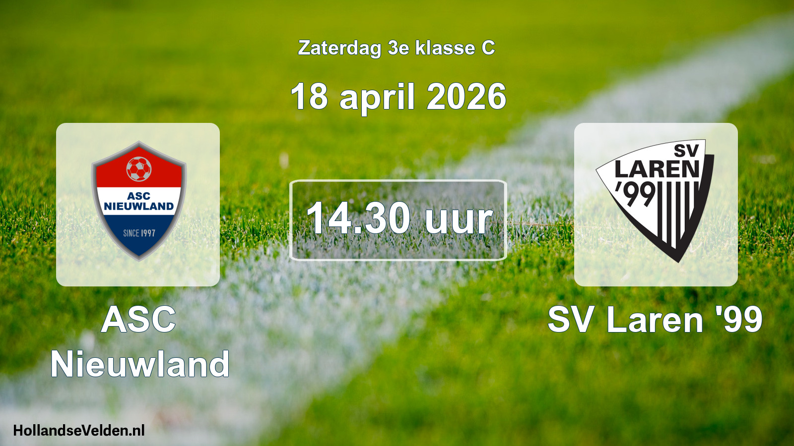 Geplande wedstrijd: ASC Nieuwland - SV Laren '99 (18 april 2026)