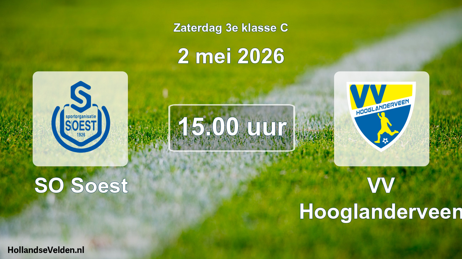 Scheduled Match: SO Soest - VV Hooglanderveen (2 May 2026)