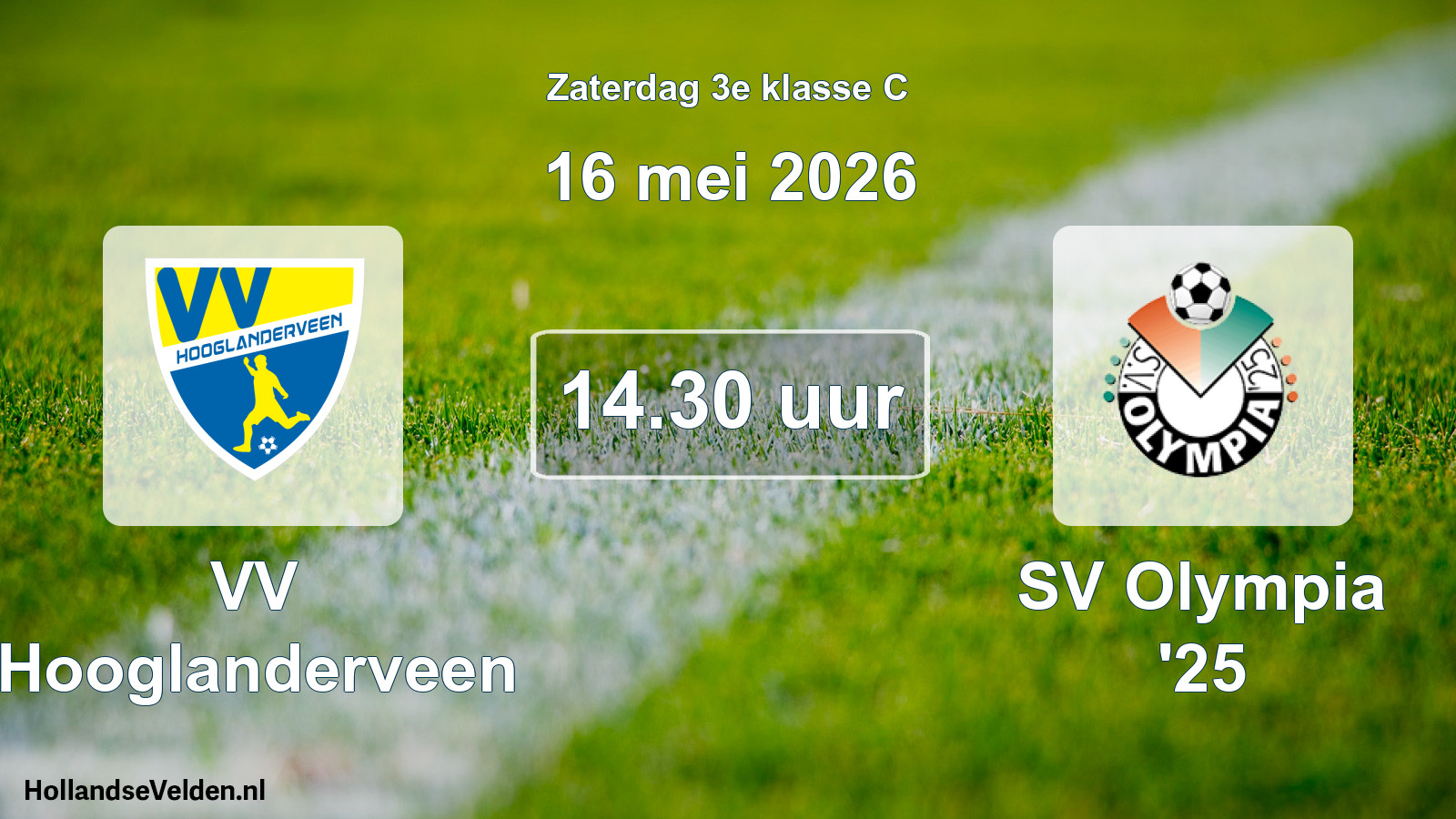 Scheduled Match: VV Hooglanderveen - SV Olympia '25 (16 May 2026)