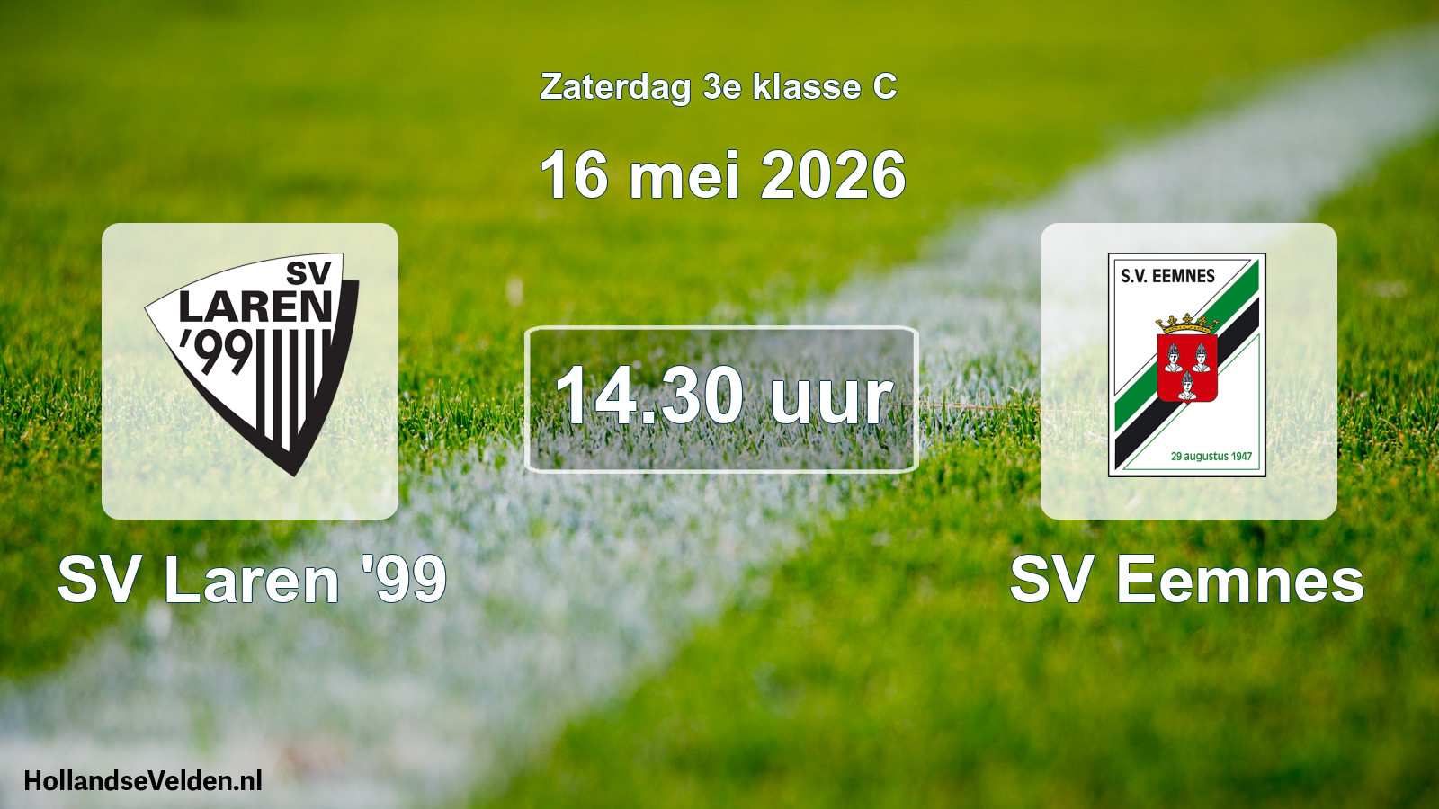 Scheduled Match: SV Laren '99 - SV Eemnes (16 May 2026)