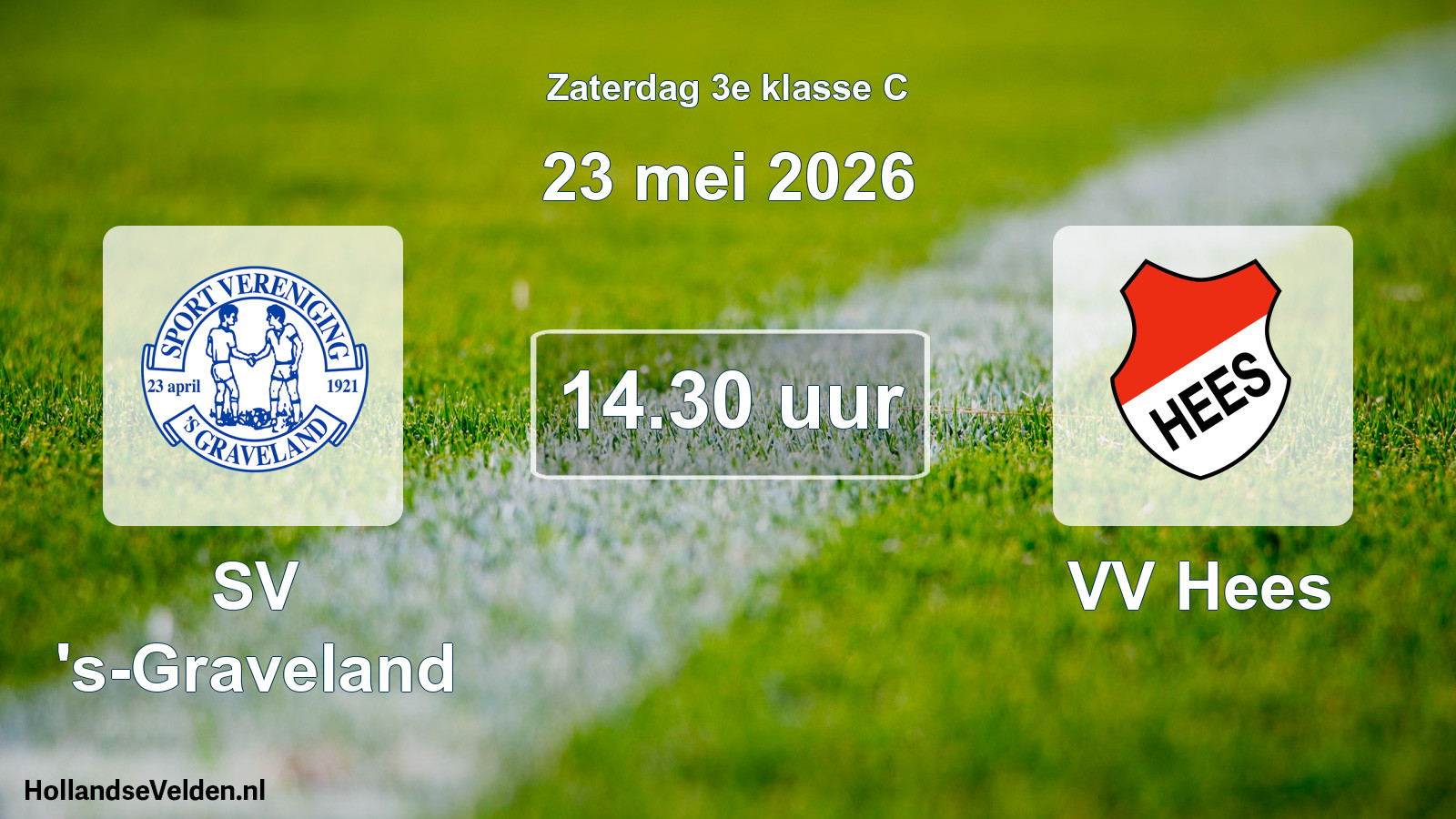 Scheduled Match: SV 's-Graveland - VV Hees (23 May 2026)
