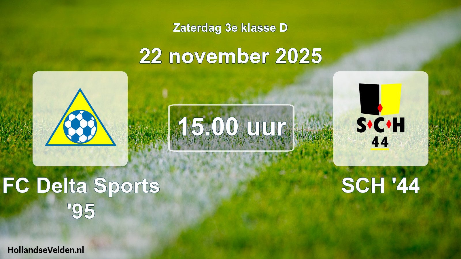 Geplande wedstrijd: FC Delta Sports '95 - SCH '44 (22 november 2025)