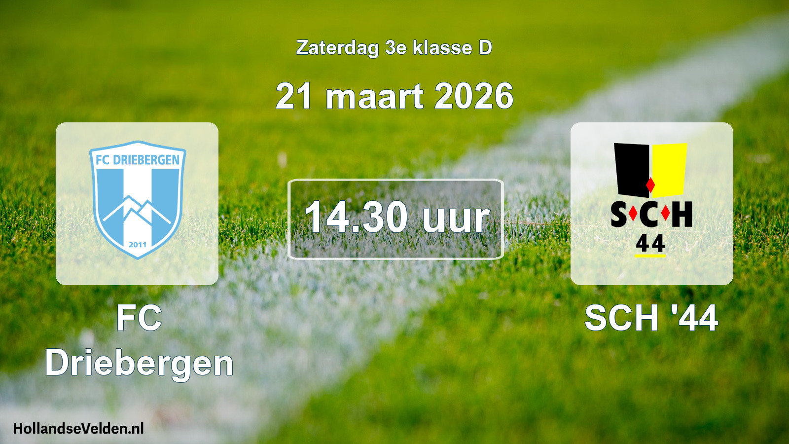 Geplande wedstrijd: FC Driebergen - SCH '44 (21 maart 2026)