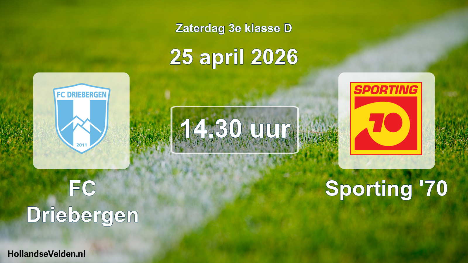 Geplande wedstrijd: FC Driebergen - Sporting '70 (25 april 2026)