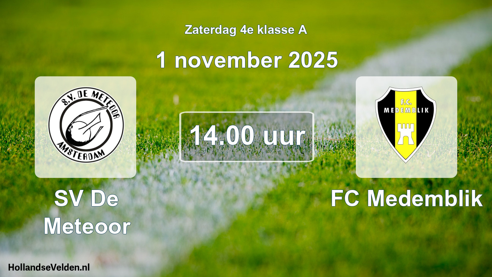 Geplande wedstrijd: SV De Meteoor - FC Medemblik (1 november 2025)