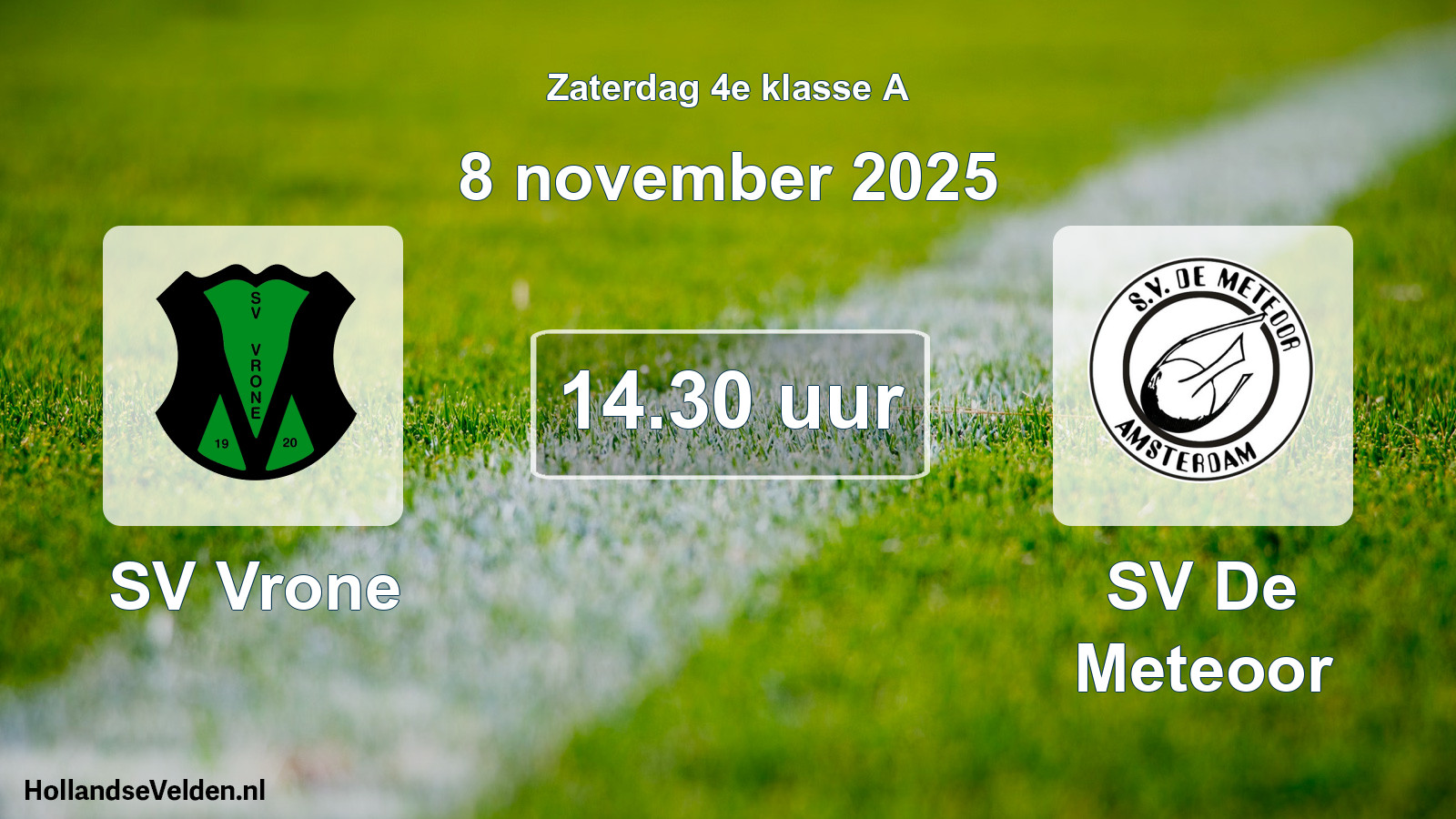 Geplande wedstrijd: SV Vrone - SV De Meteoor (8 november 2025)