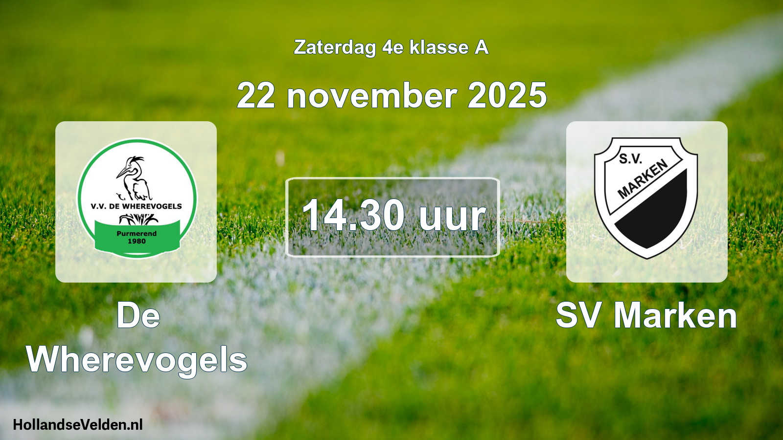 Geplande wedstrijd: De Wherevogels - SV Marken (22 november 2025)
