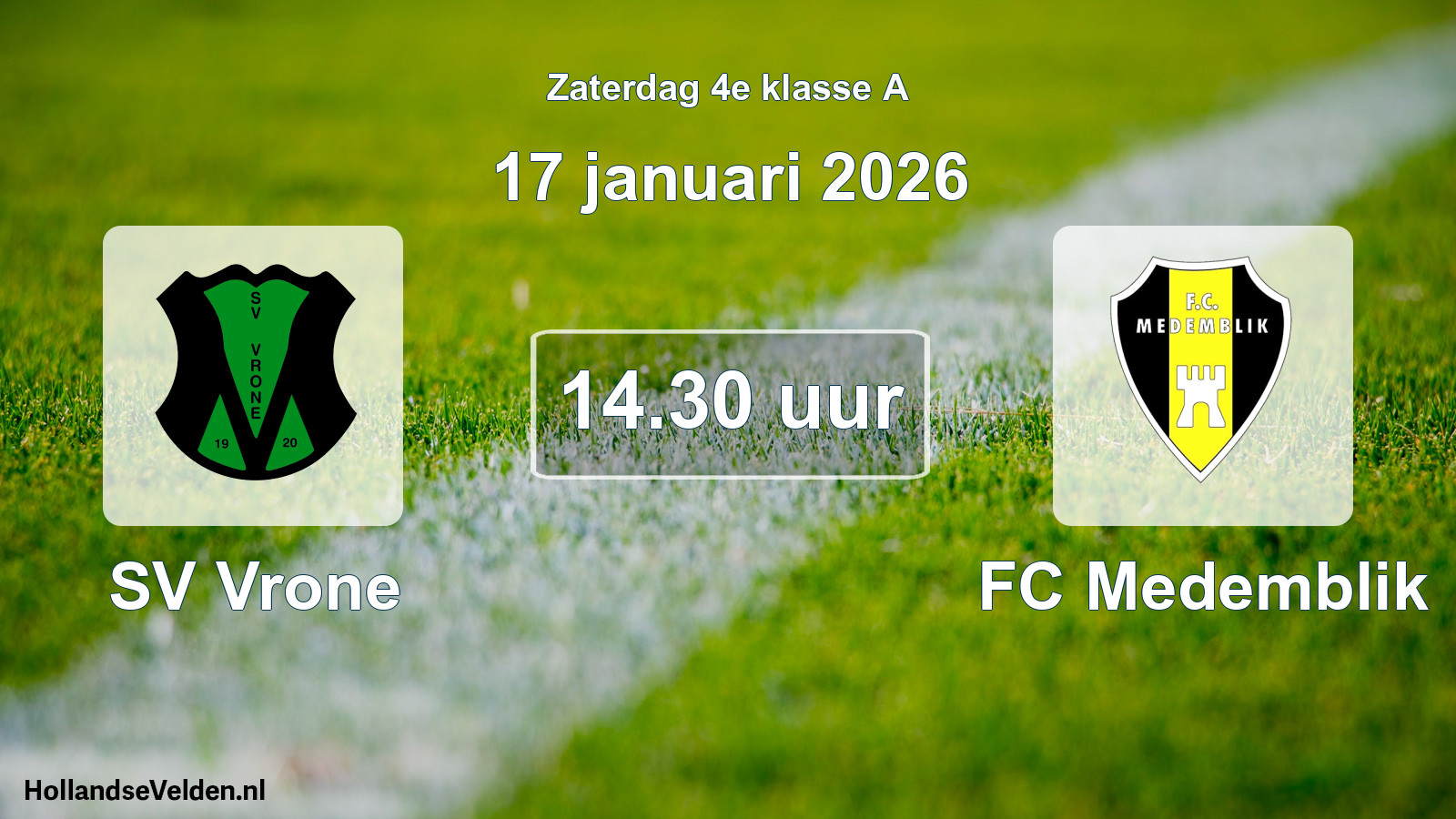 Geplande wedstrijd: SV Vrone - FC Medemblik (17 januari 2026)