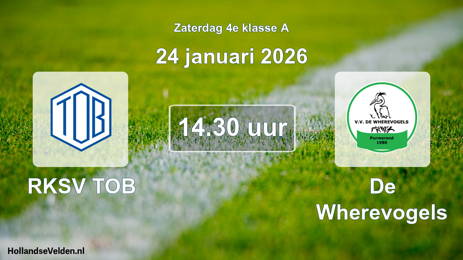 Geplande wedstrijd: RKSV TOB - De Wherevogels (24 januari 2026)