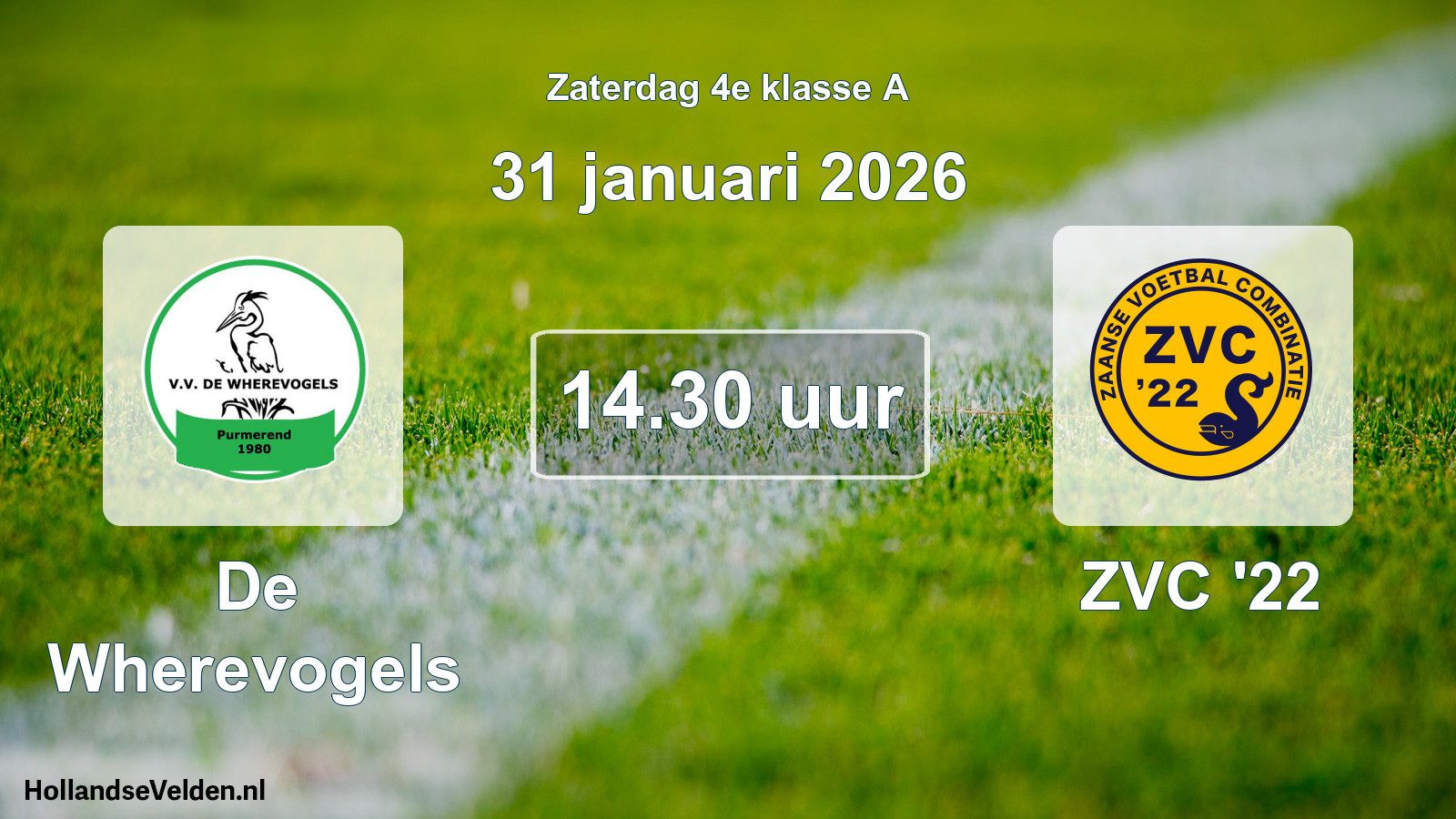 Geplande wedstrijd: De Wherevogels - ZVC '22 (31 januari 2026)