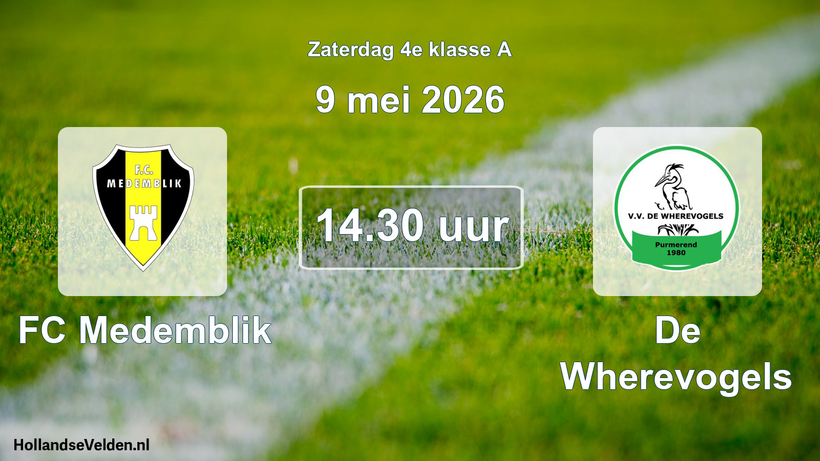 Geplande wedstrijd: FC Medemblik - De Wherevogels (9 mei 2026)