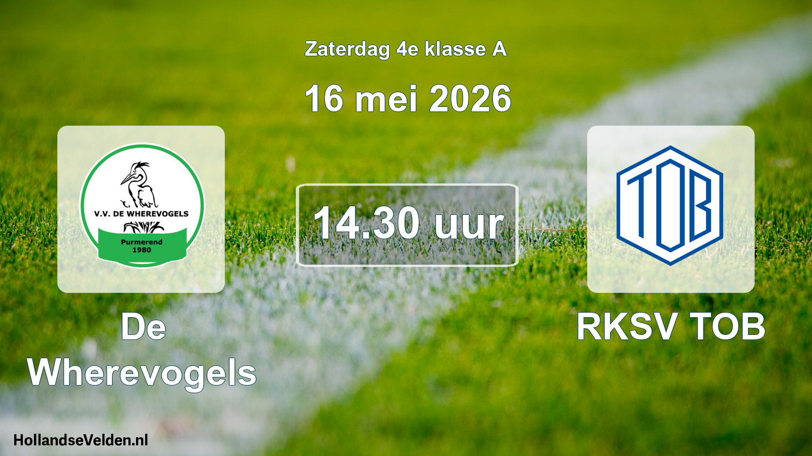 Geplande wedstrijd: De Wherevogels - RKSV TOB (16 mei 2026)