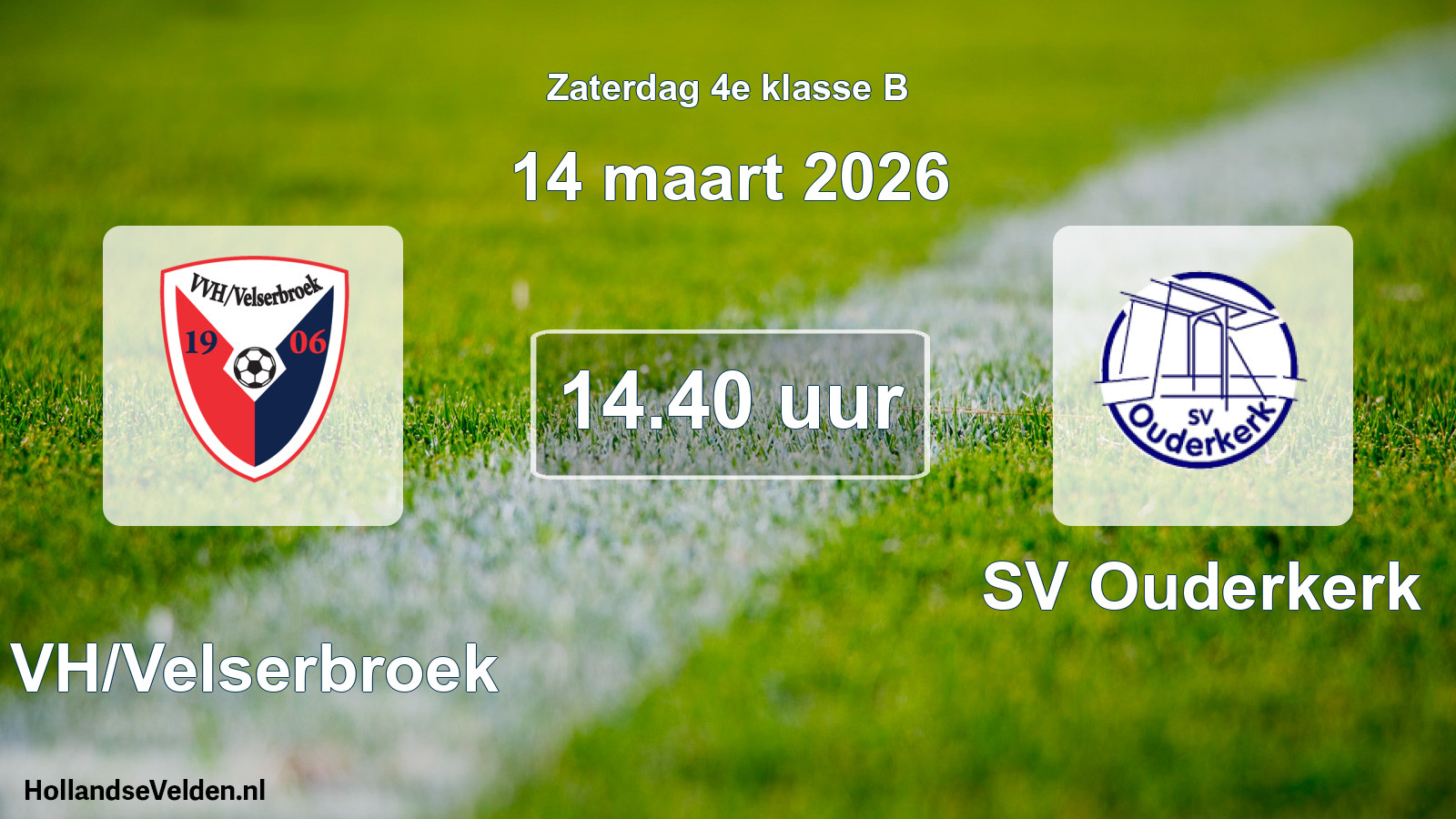 Scheduled Match: VVH/Velserbroek - SV Ouderkerk (14 March 2026)