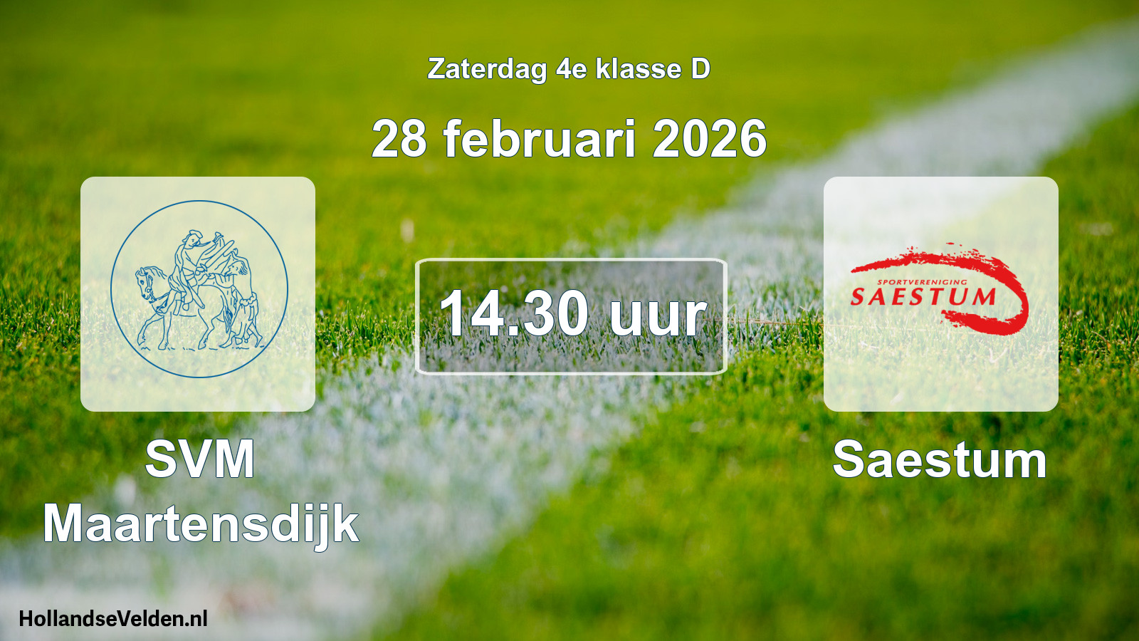Geplande wedstrijd: SVM Maartensdijk - Saestum (28 februari 2026)