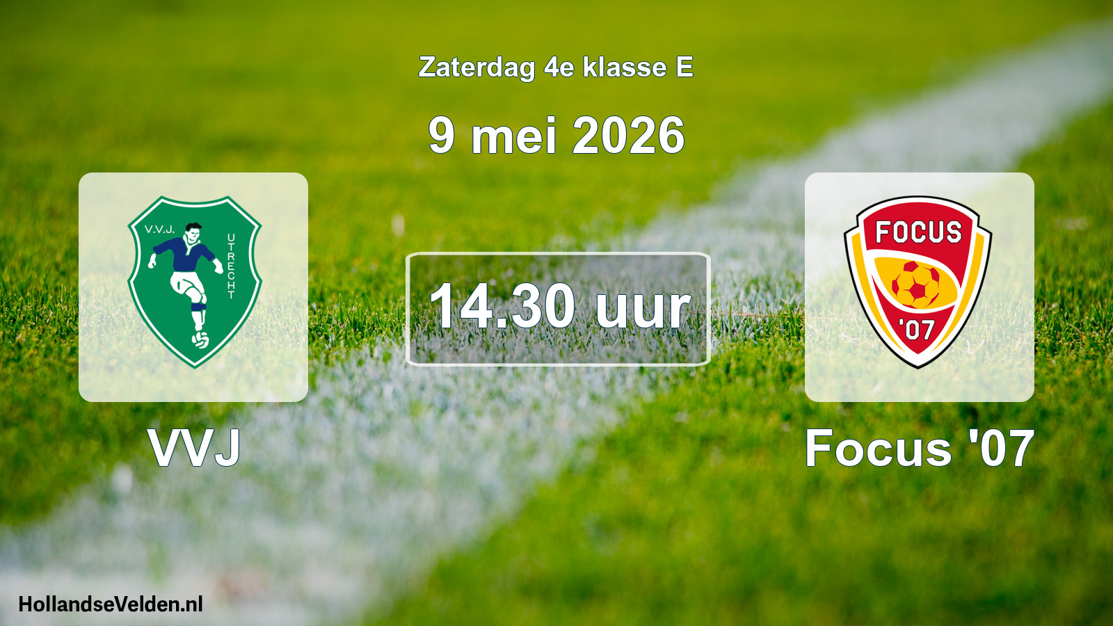 Geplande wedstrijd: VVJ - Focus '07 (9 mei 2026)