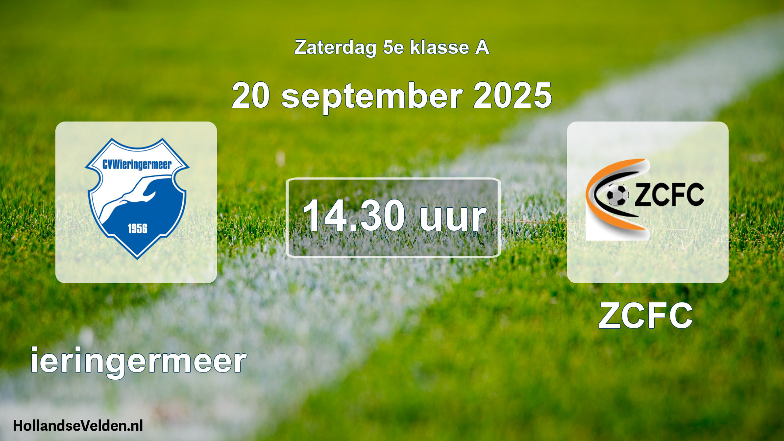 Scheduled Match: Wieringermeer - ZCFC (20 September 2025)