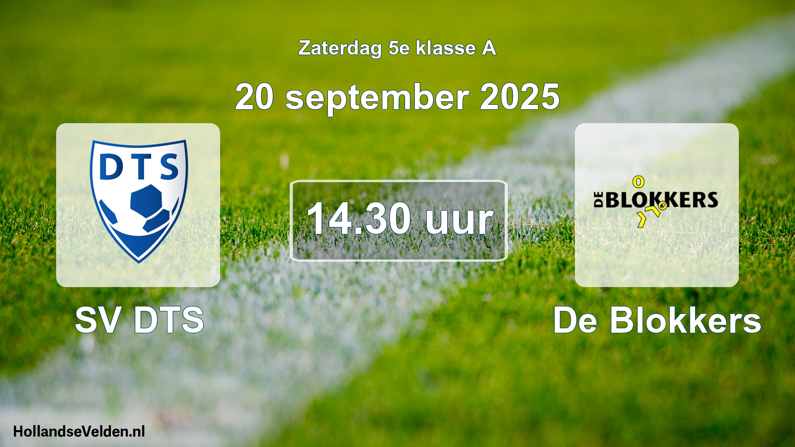 Geplande wedstrijd: SV DTS - De Blokkers (20 september 2025)