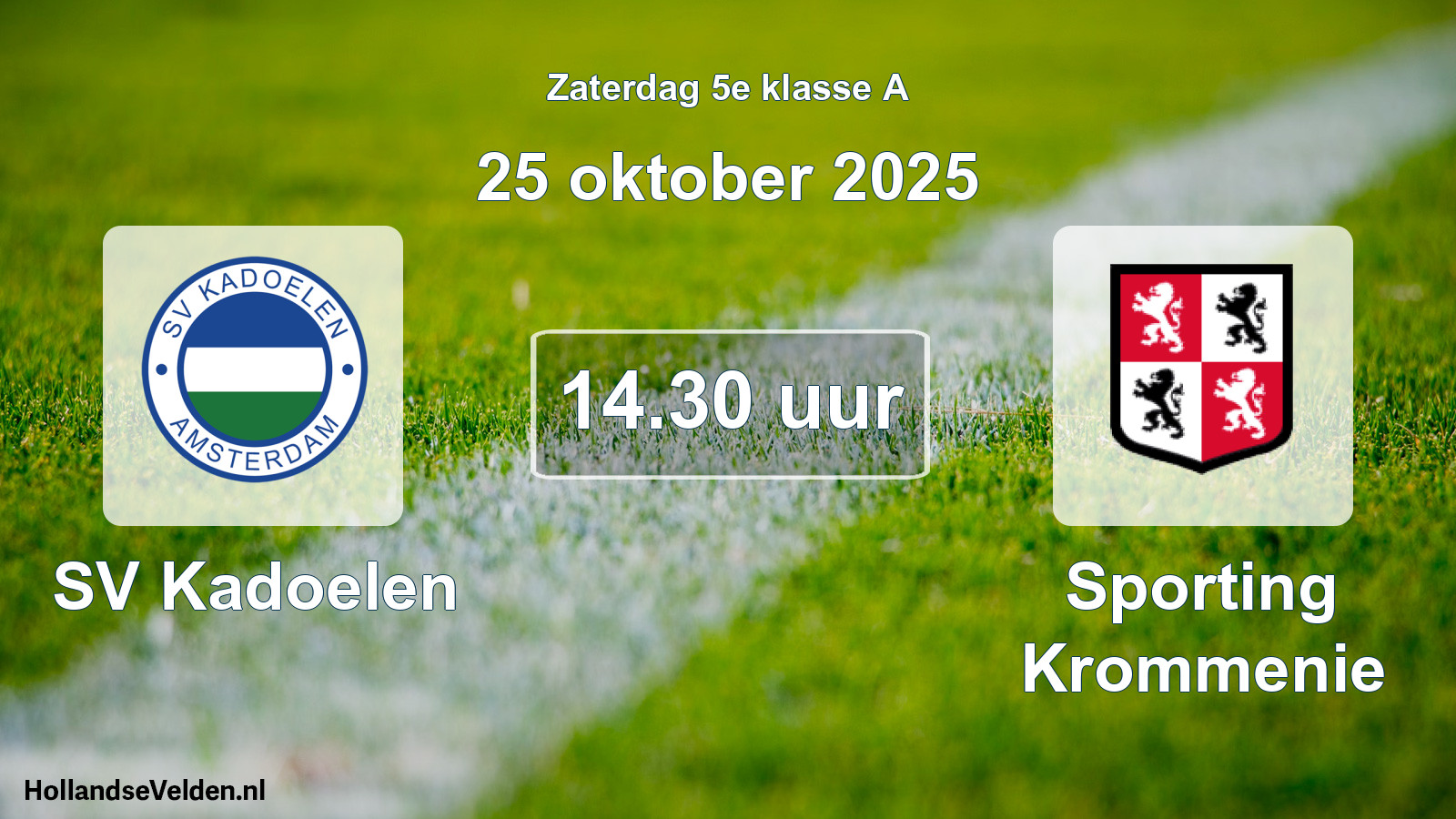 Scheduled Match: SV Kadoelen - Sporting Krommenie (25 October 2025)
