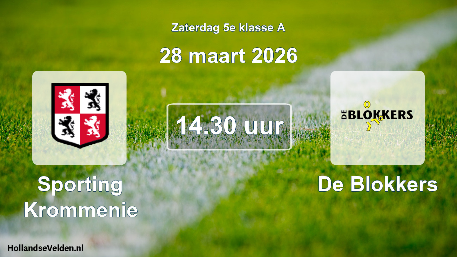 Scheduled Match: Sporting Krommenie - De Blokkers (28 March 2026)