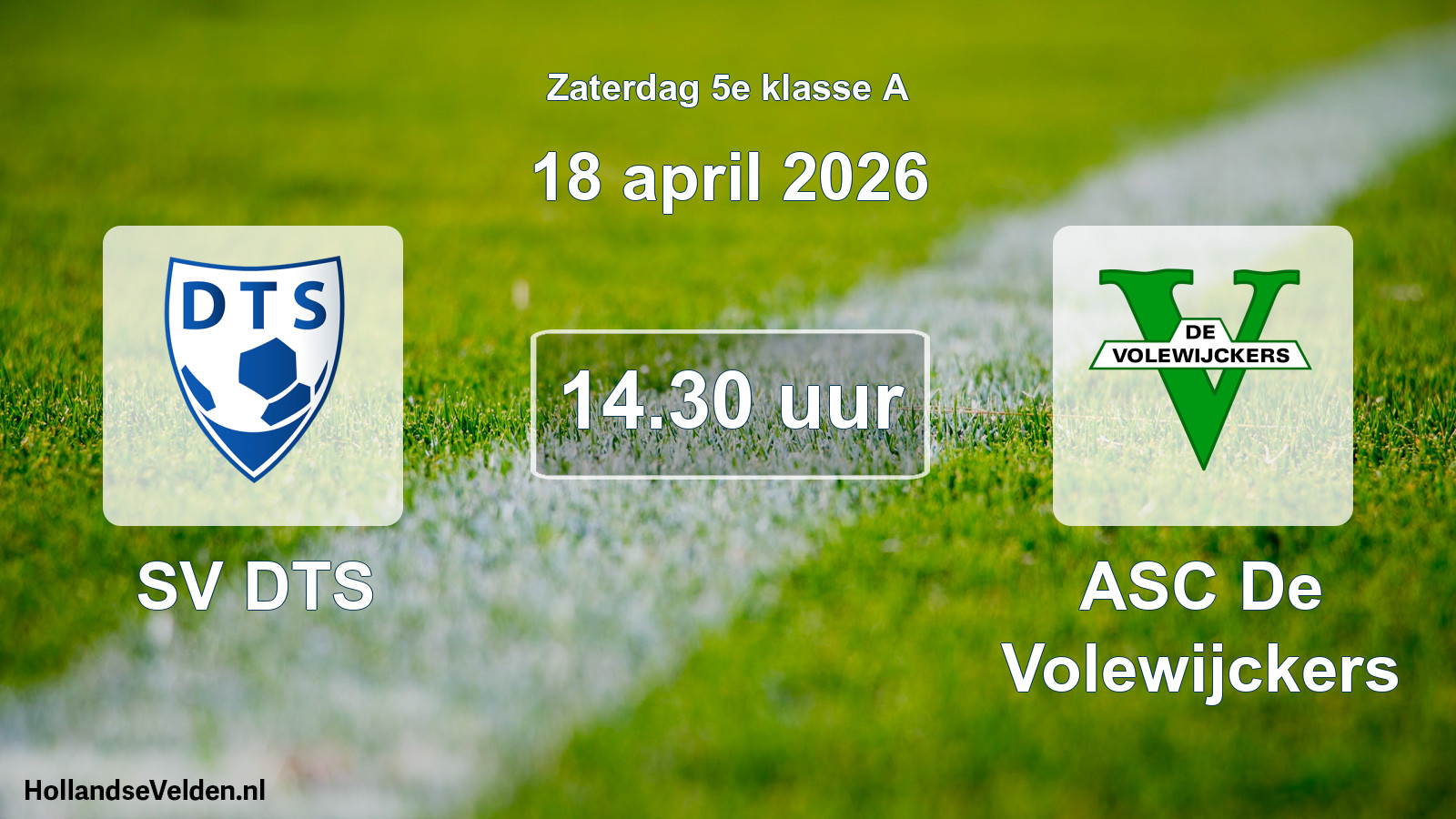 Geplande wedstrijd: SV DTS - ASC De Volewijckers (18 april 2026)