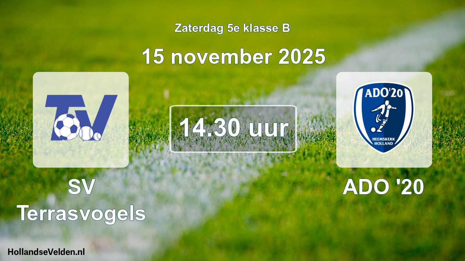 Scheduled Match: SV Terrasvogels - ADO '20 (15 November 2025)