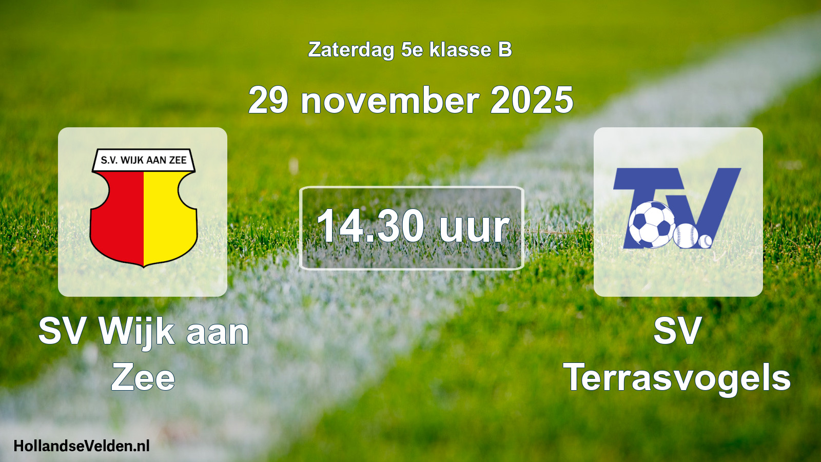 Geplande wedstrijd: SV Wijk aan Zee - SV Terrasvogels (29 november 2025)