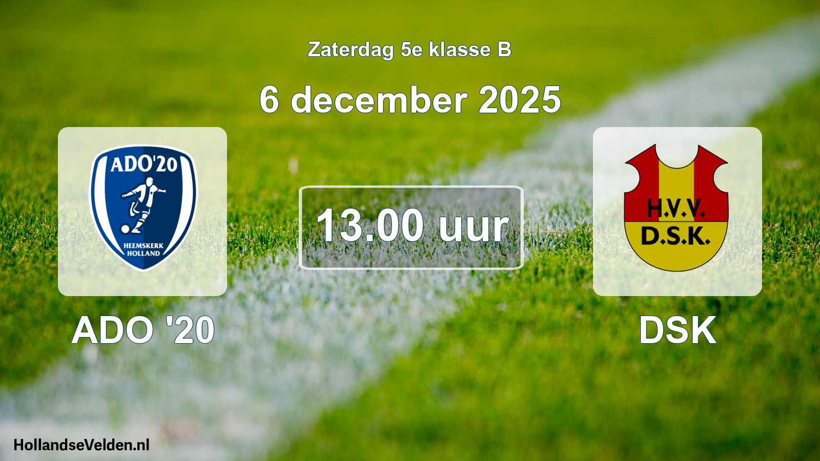 Geplande wedstrijd: ADO '20 - DSK (6 december 2025)
