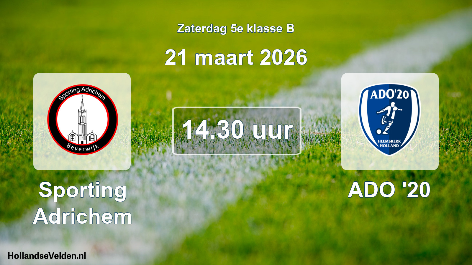 Scheduled Match: Sporting Adrichem - ADO '20 (21 March 2026)
