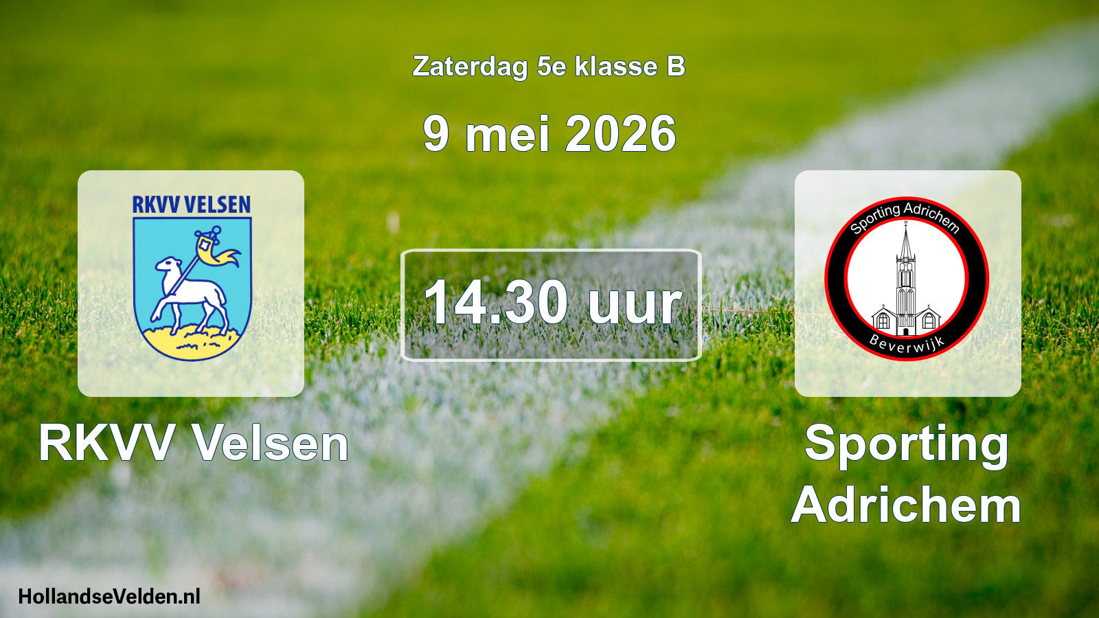 Scheduled Match: RKVV Velsen - Sporting Adrichem (9 May 2026)