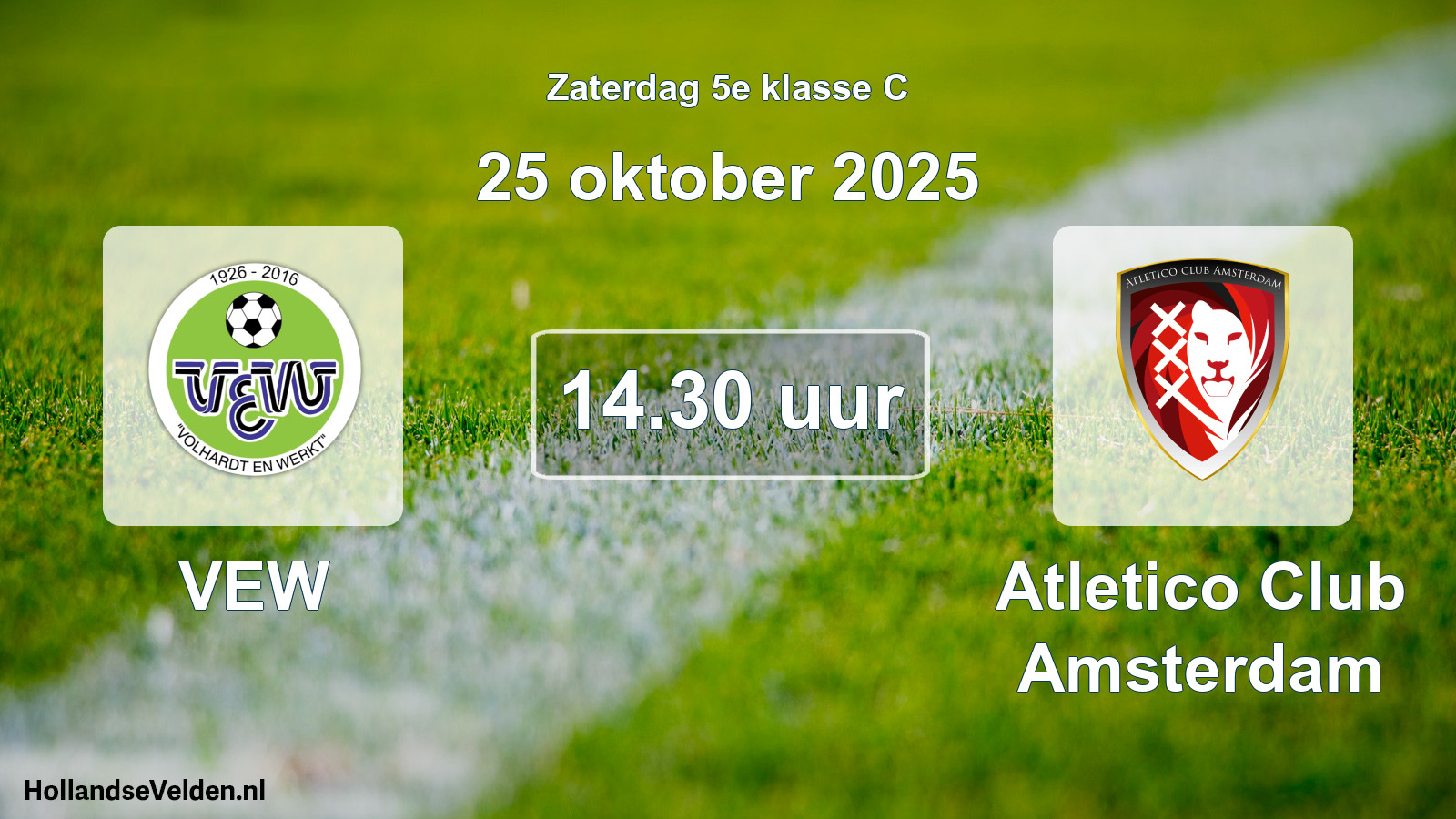 Scheduled Match: VEW - Atletico Club Amsterdam (25 October 2025)