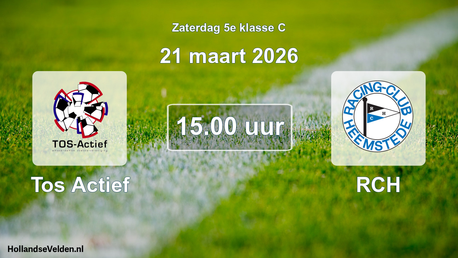 Scheduled Match: Tos Actief - RCH (21 March 2026)