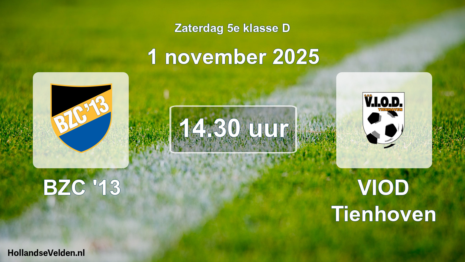 Scheduled Match: BZC '13 - VIOD Tienhoven (1 November 2025)