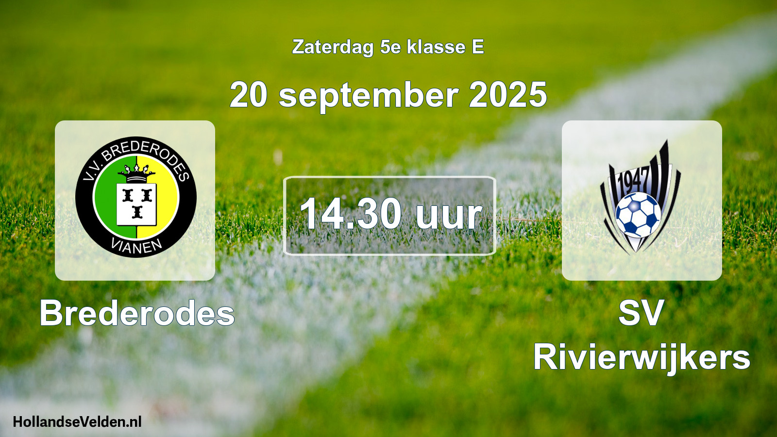Scheduled Match: Brederodes - SV Rivierwijkers (20 September 2025)