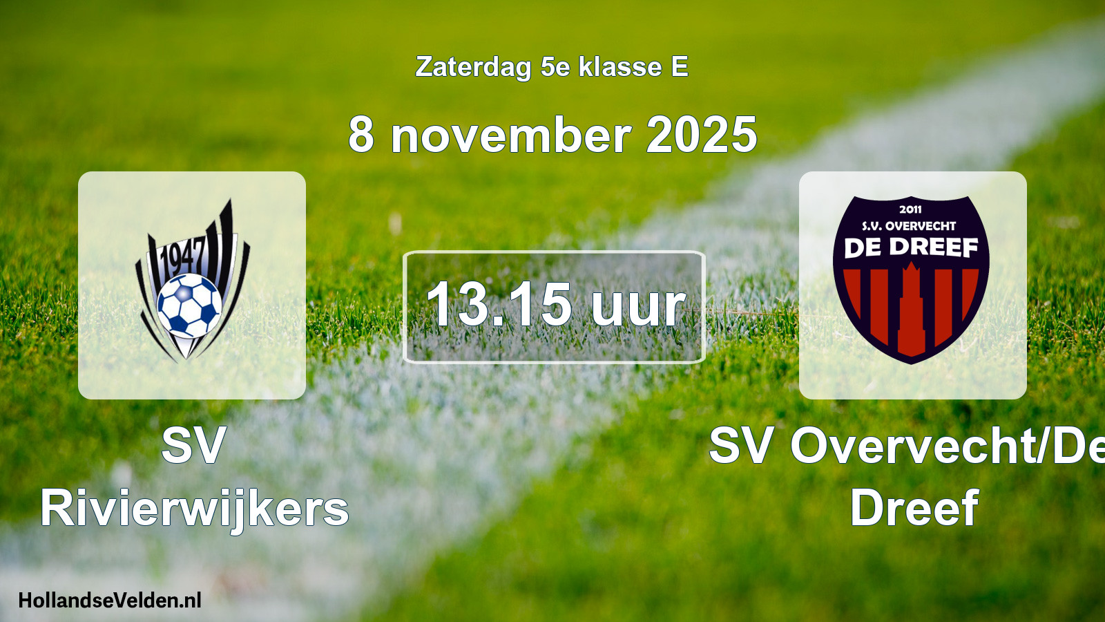 Scheduled Match: SV Rivierwijkers - SV Overvecht/De Dreef (8 November 2025)