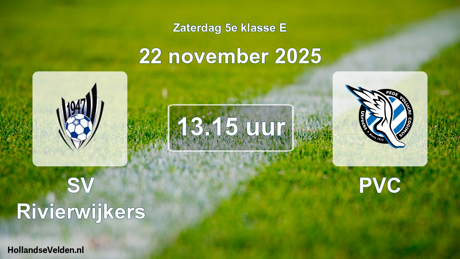 Geplande wedstrijd: SV Rivierwijkers - PVC (22 november 2025)