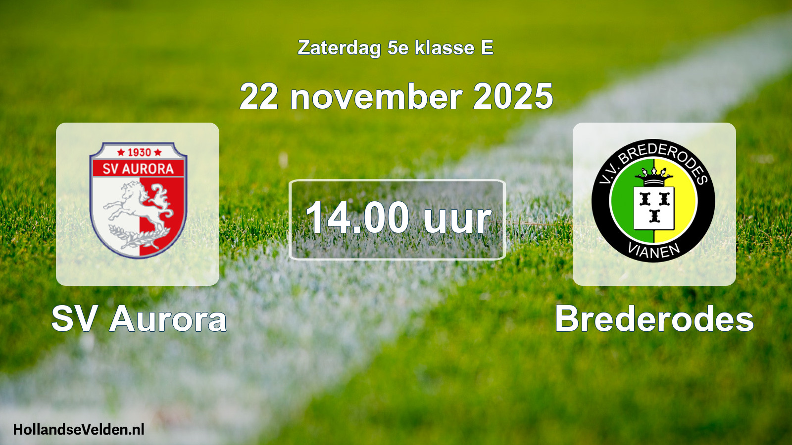 Scheduled Match: SV Aurora - Brederodes (22 November 2025)